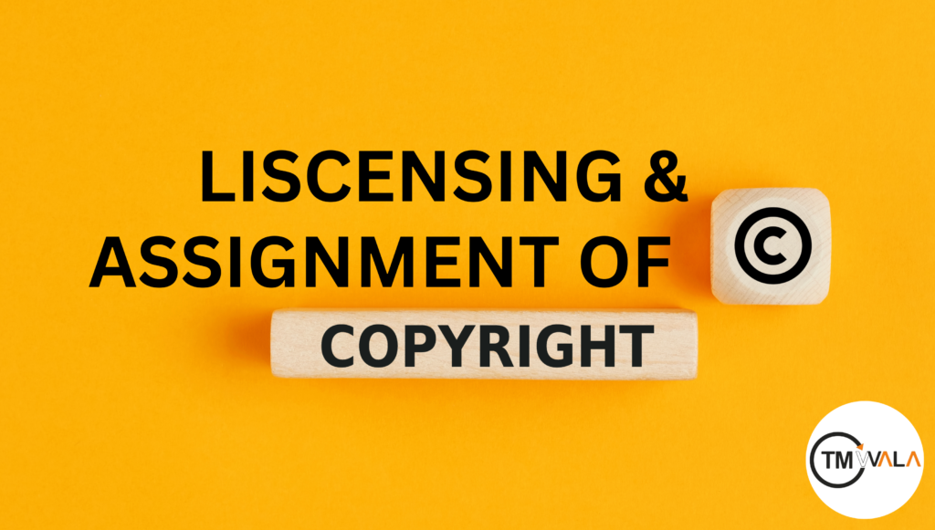 Liscensing and Assignment of Copyright