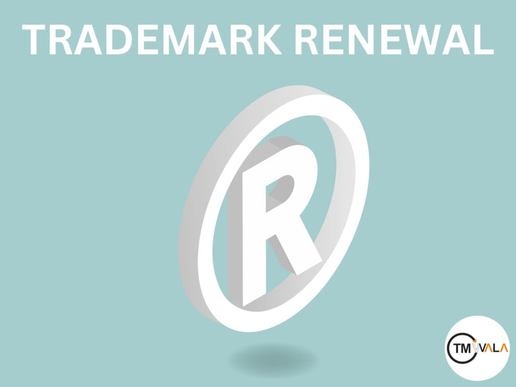 Trademark Renewal in India
