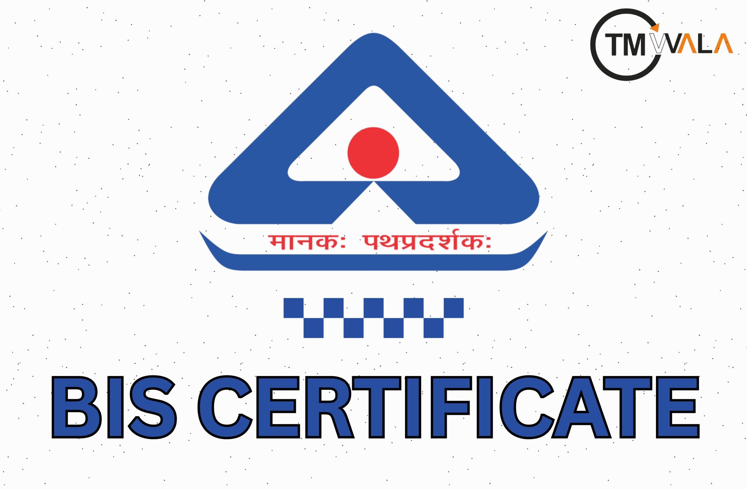 Logo of the Bureau of Indian Standards (BIS) with the Hindi motto and the words "BIS Certification" displayed prominently.