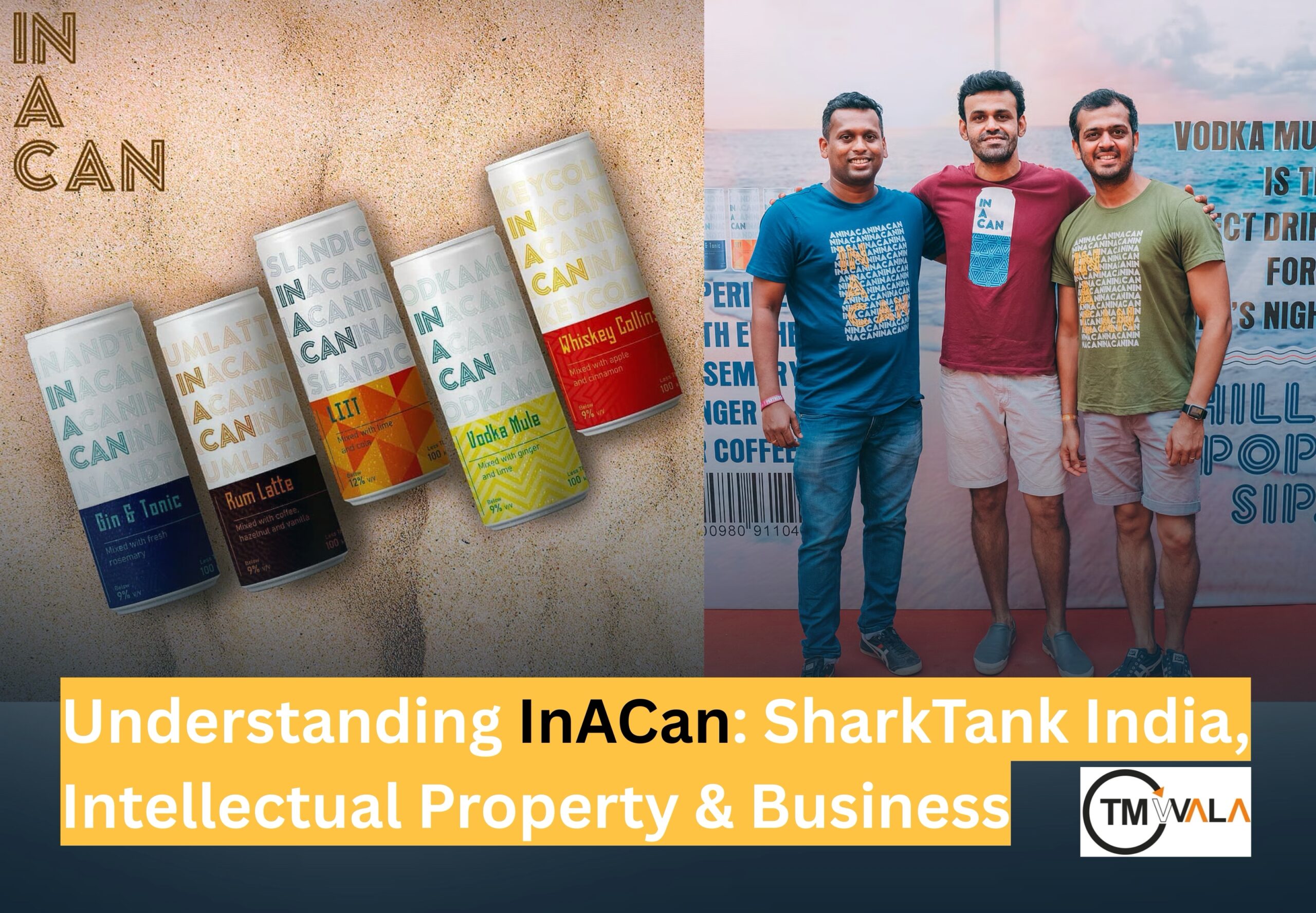 InACan founders with ready-to-drink cocktail cans featured on Shark Tank India.