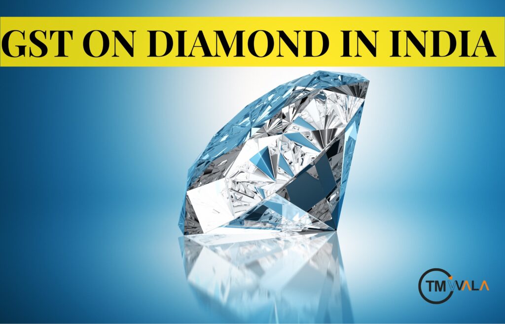 A polished diamond representing GST on diamonds in India