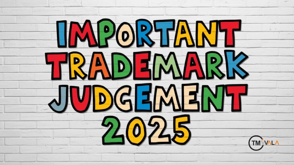 IP Law “Important Trademark Judgement 2025” on a white brick wall background.