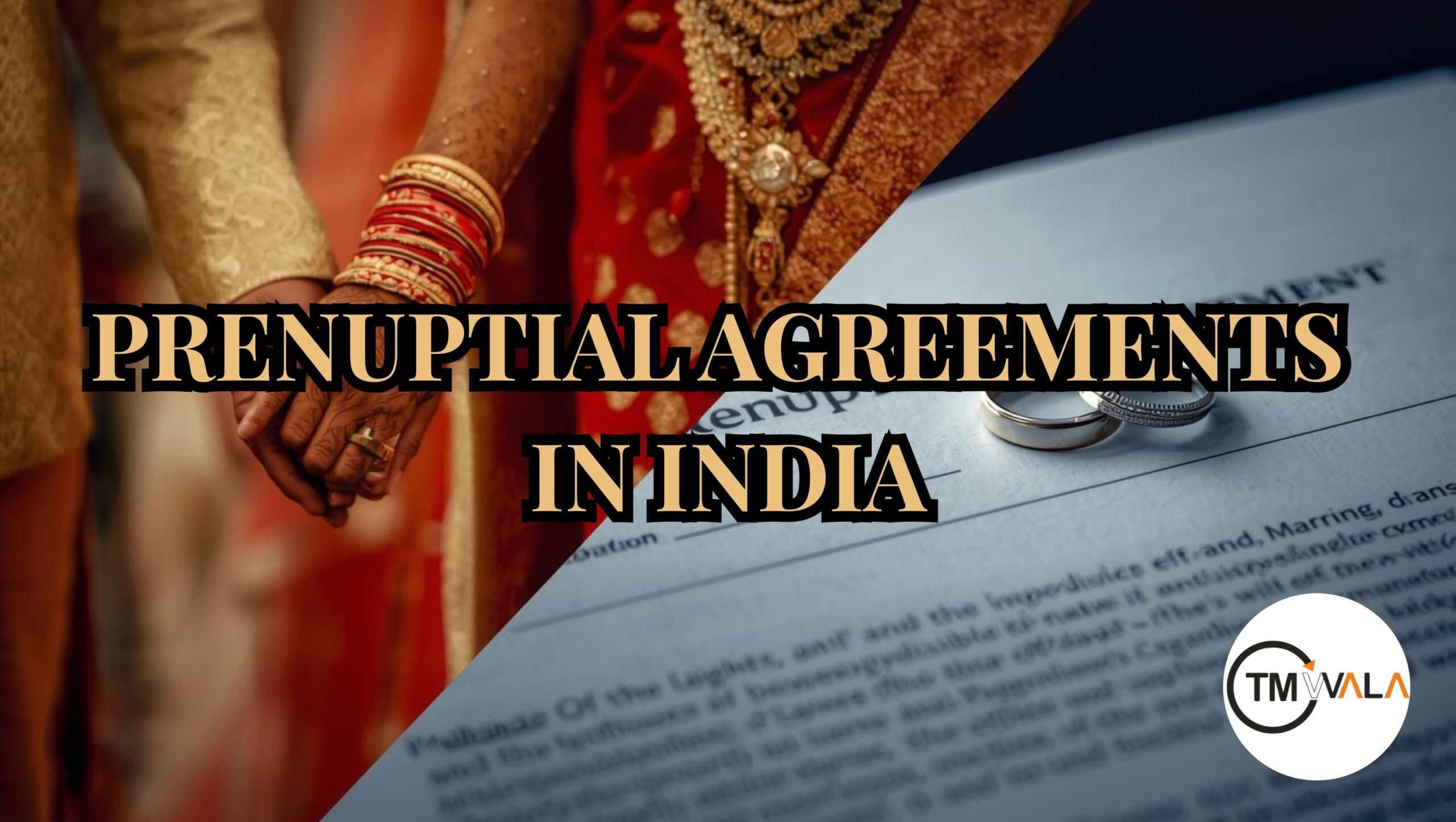 Prenuptial agreements concept in India.