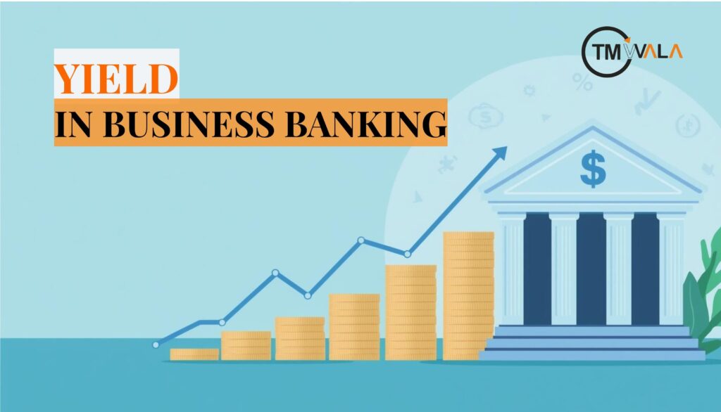 Yield in business banking
