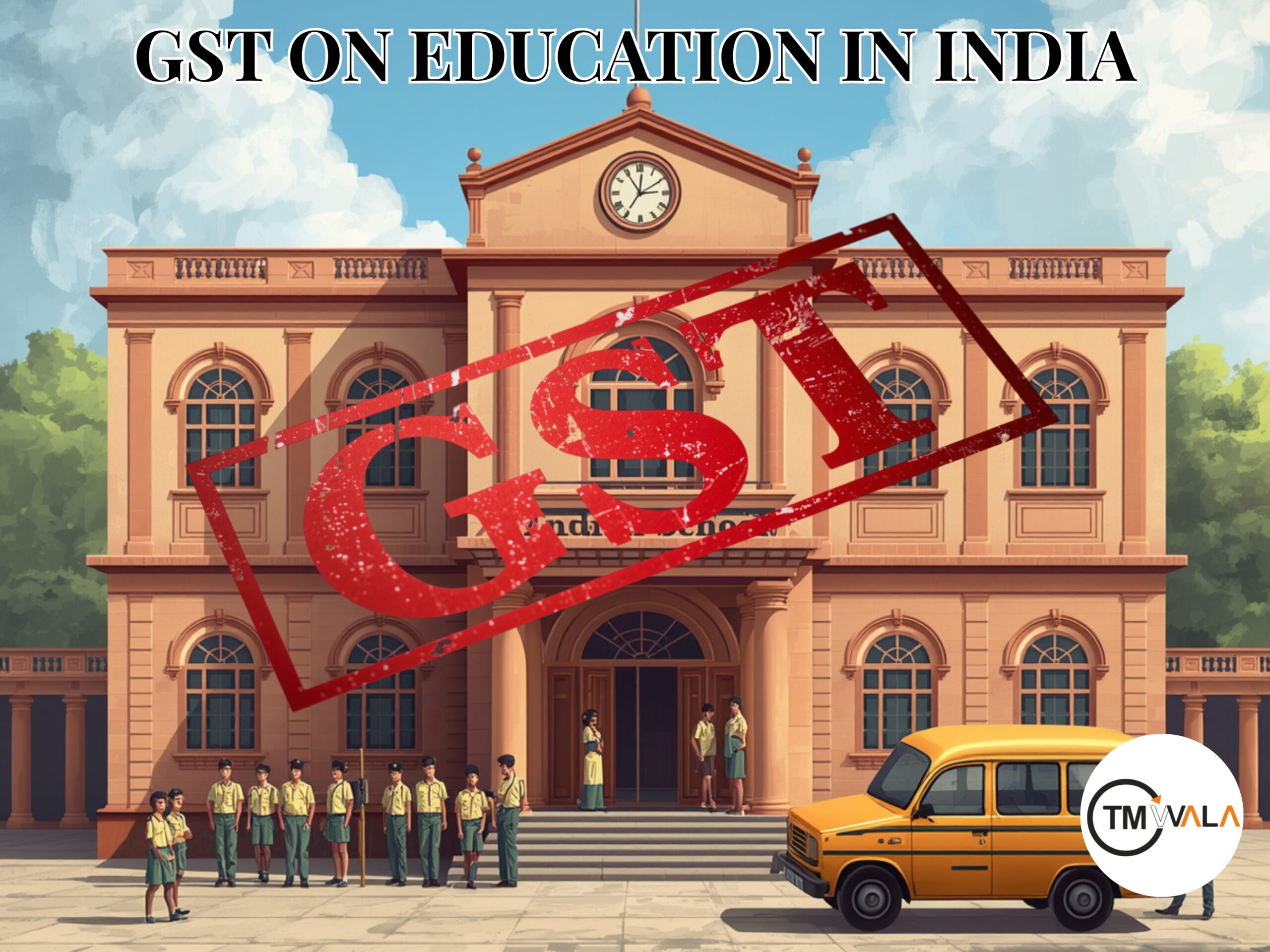 GST on Education in India – Tax Rules Explained