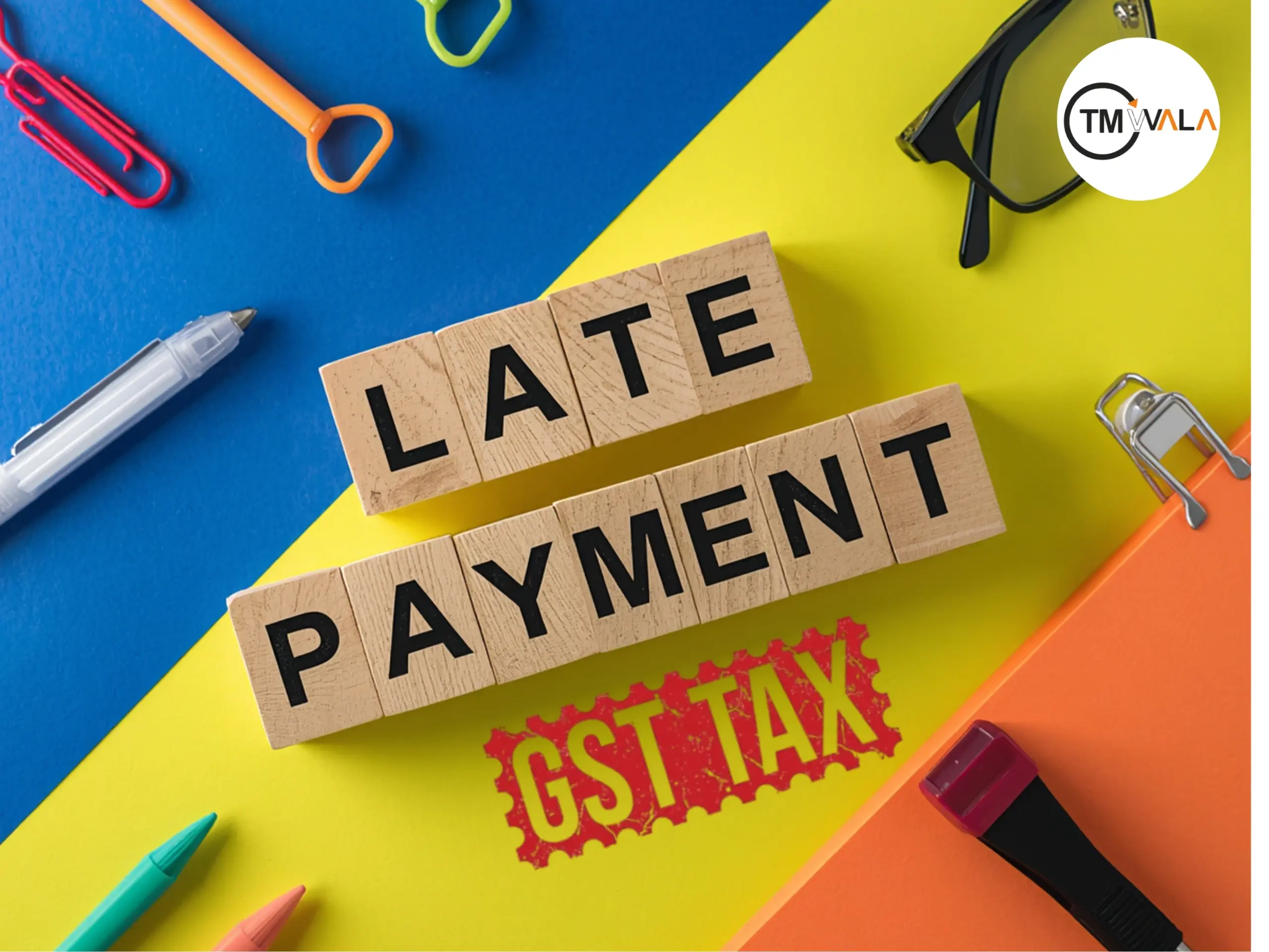 Section 50 Of CGST Act - Late Payment under GST – Penalties and Compliance