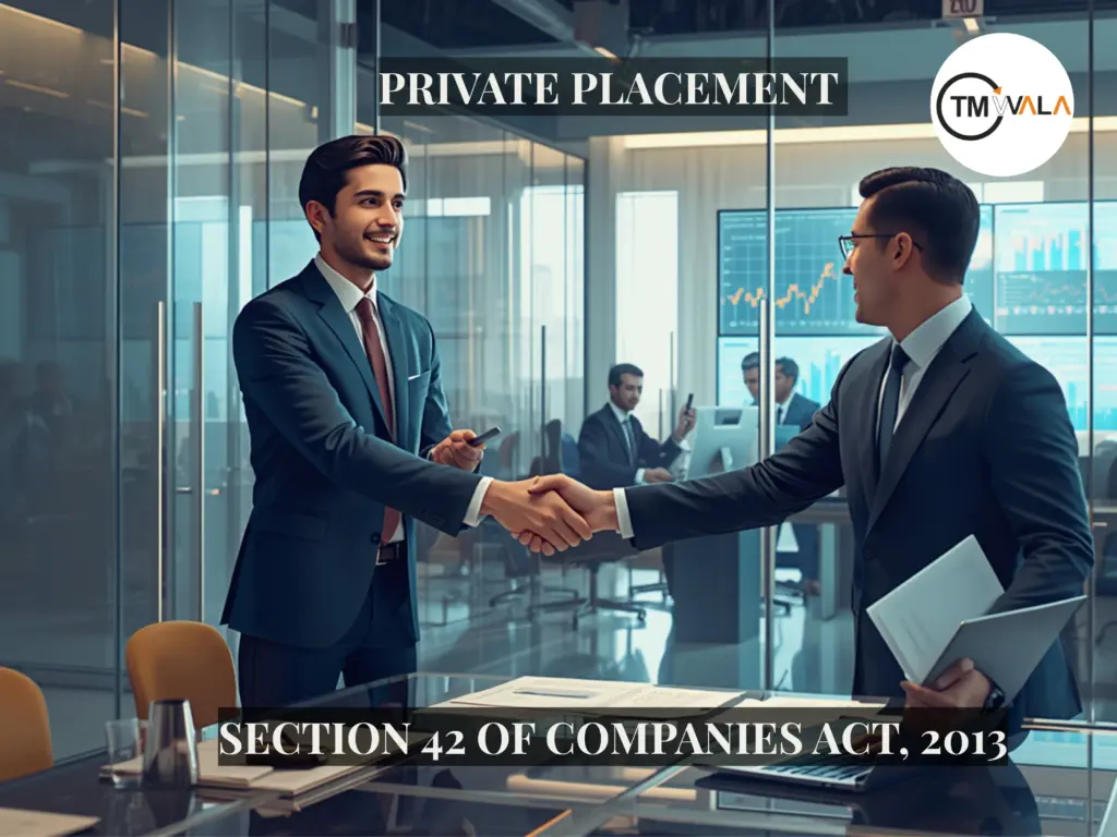 Private Placement under Section 42 Of Companies Act