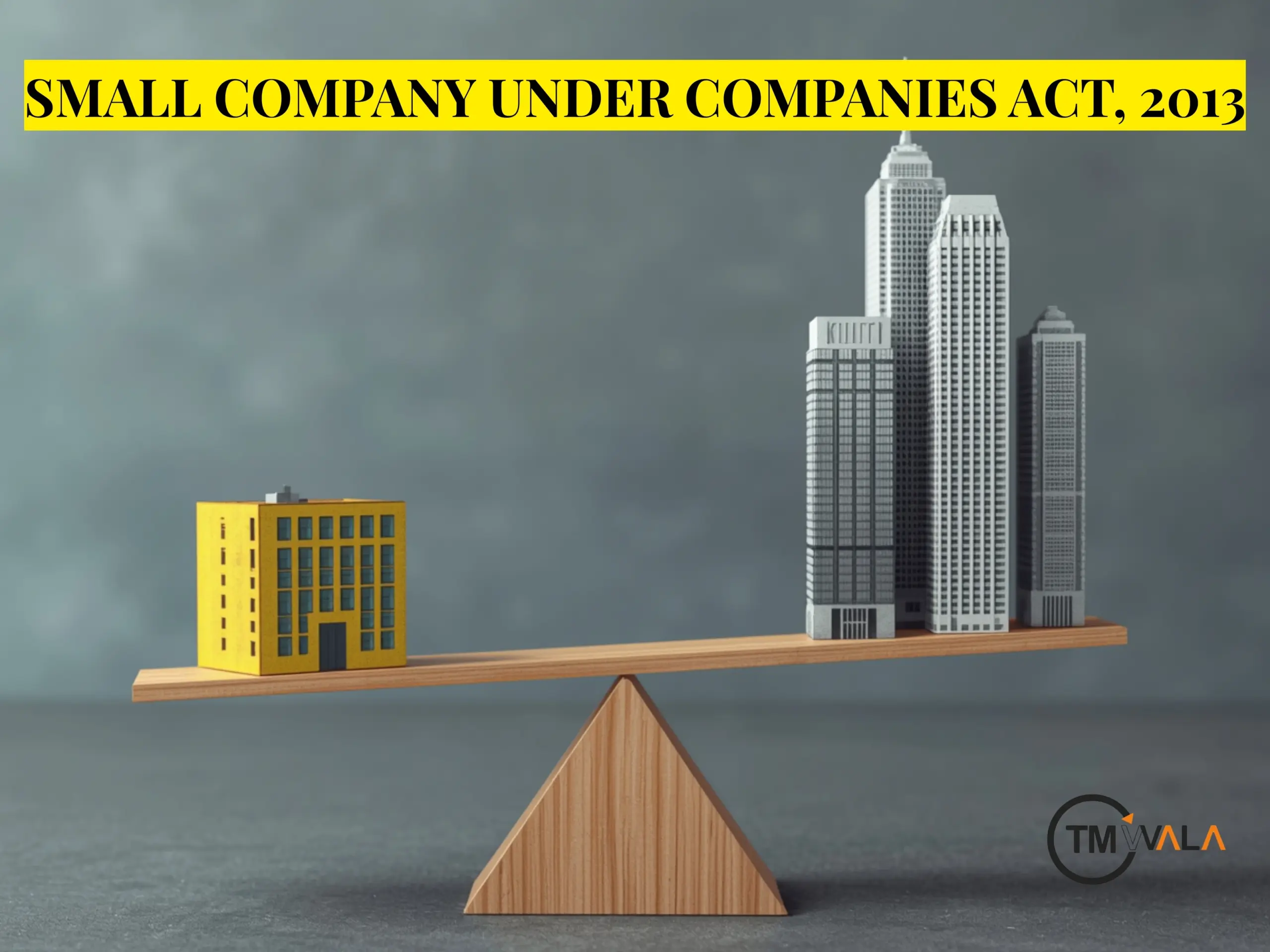 Small Company under Companies Act 2013