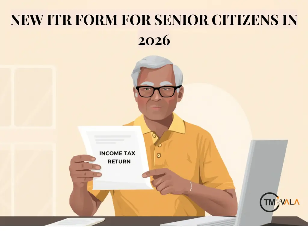 New ITR Form for Senior Citizens in 2026