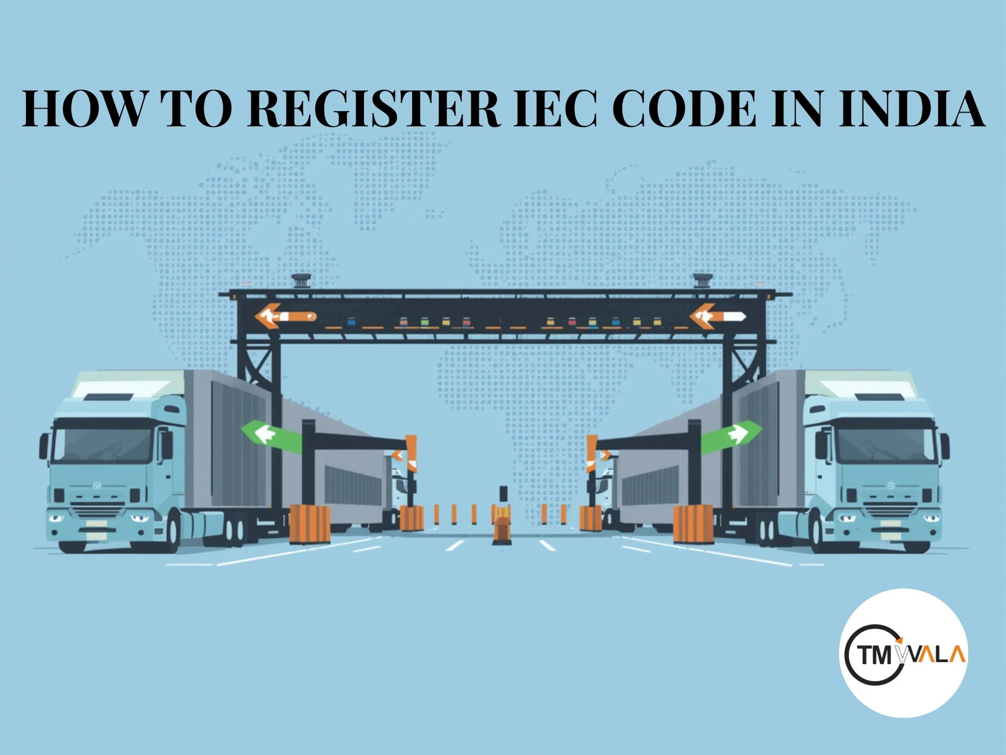 IEC Code registration in India with import export trucks and customs checkpoint illustration
