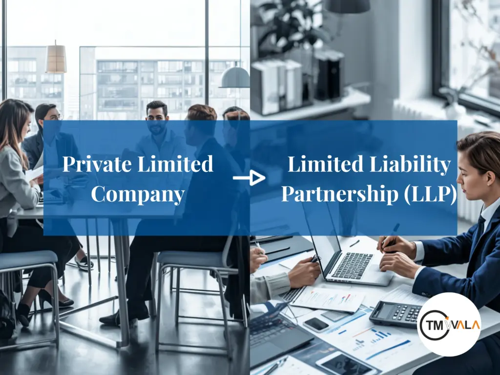 Private Limited To LLP Conversion Process 11 Conversion of Private Limited Company into LLP