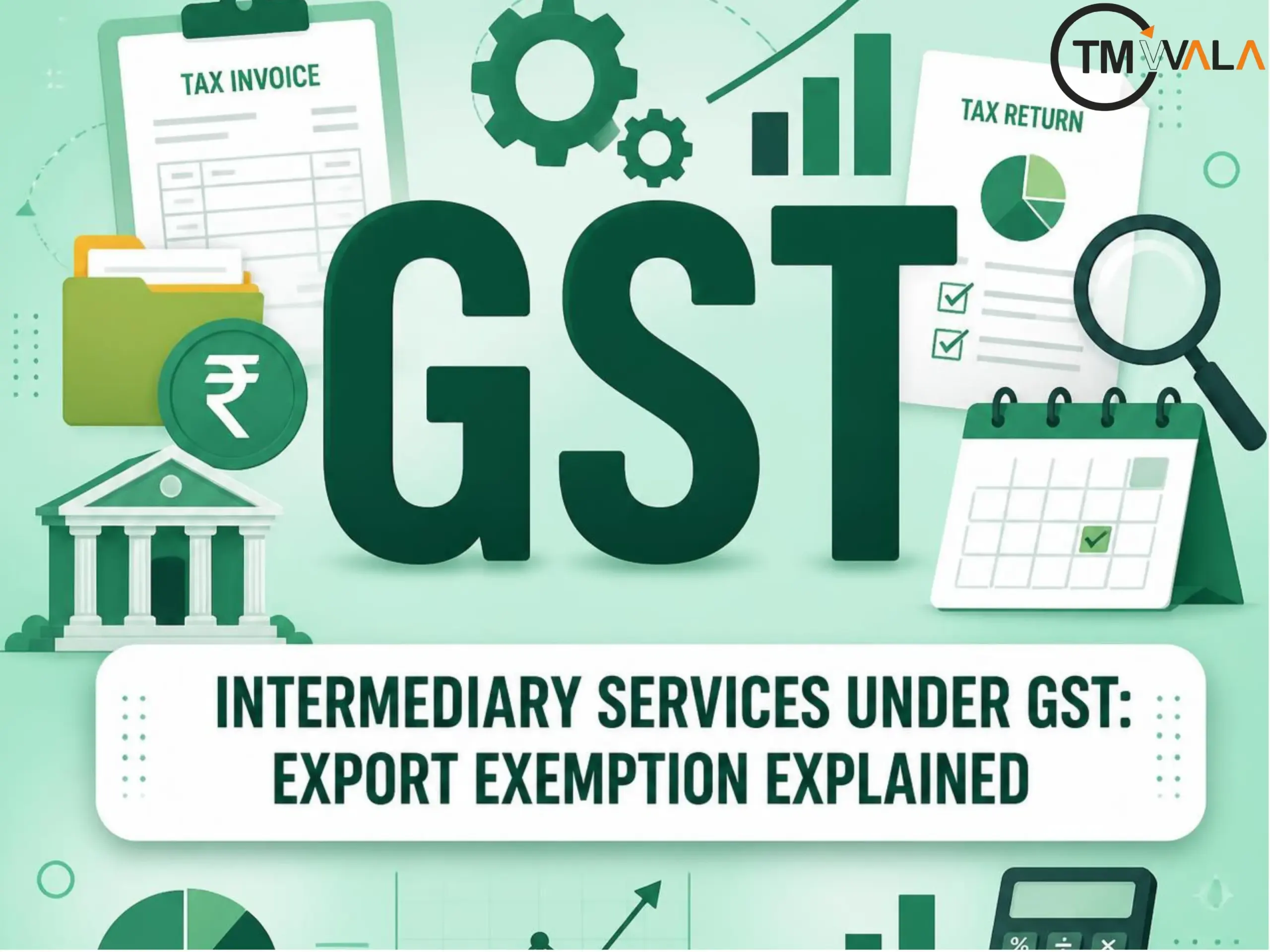 Intermediary Services Under GST