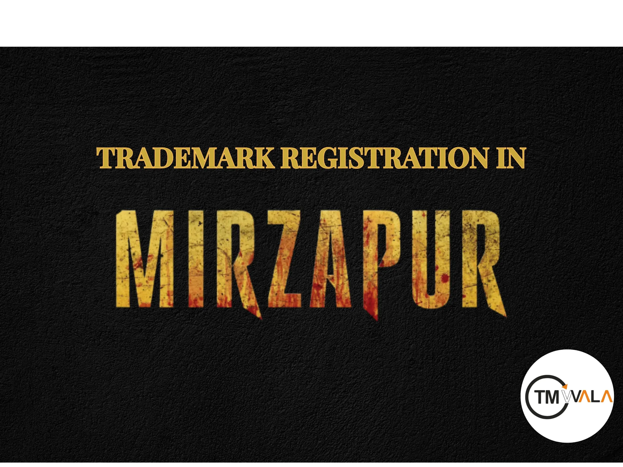 Trademark Registration in Mirzapur