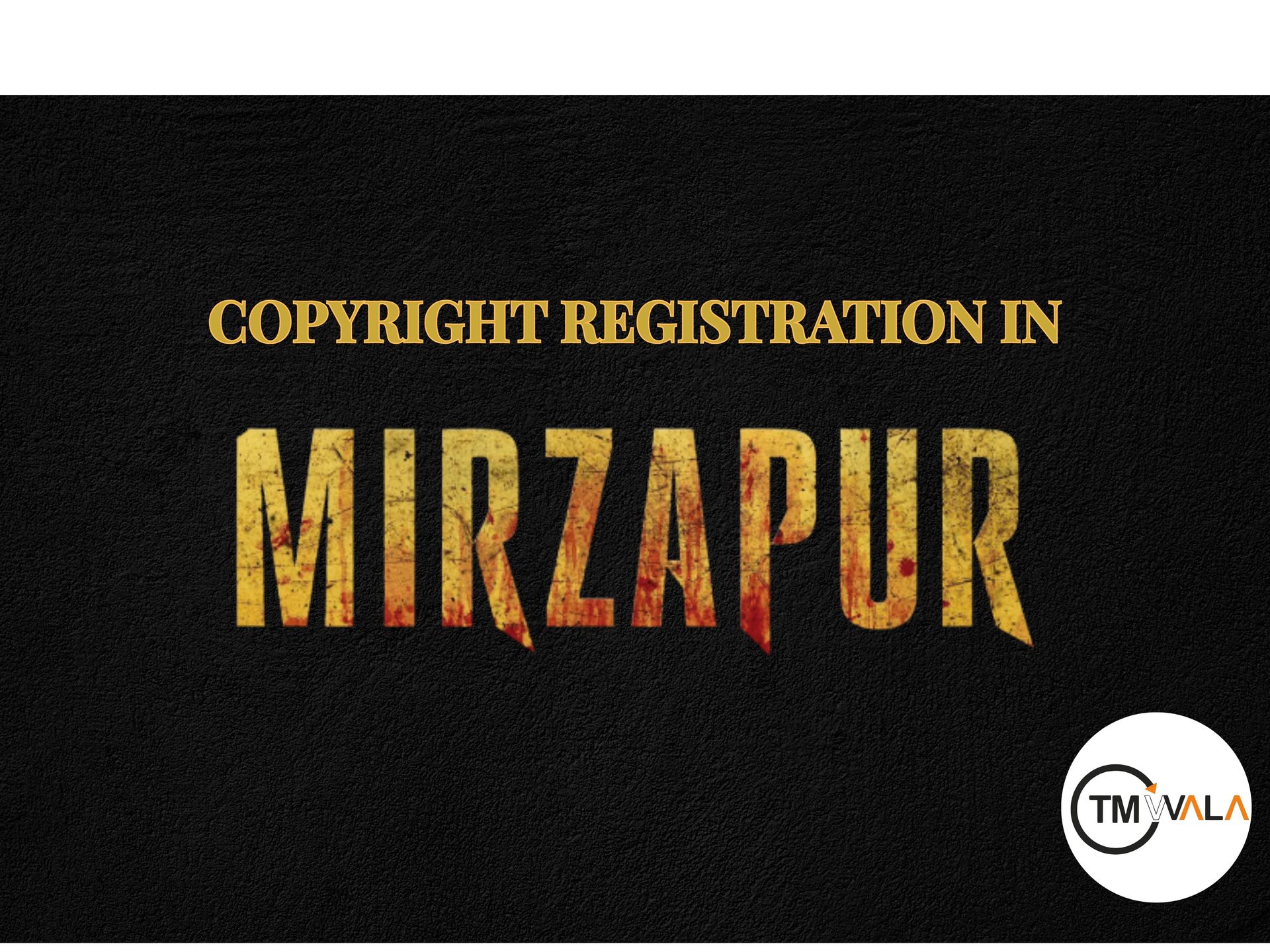 Copyright Registration In Mirzapur