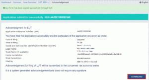 LUT Certificate Under GST: Registration, Filing Process, Validity & Form GST RFD-11 8 LUT Certificate Under GST – Step 7 of the LUT filing process on the GST portal