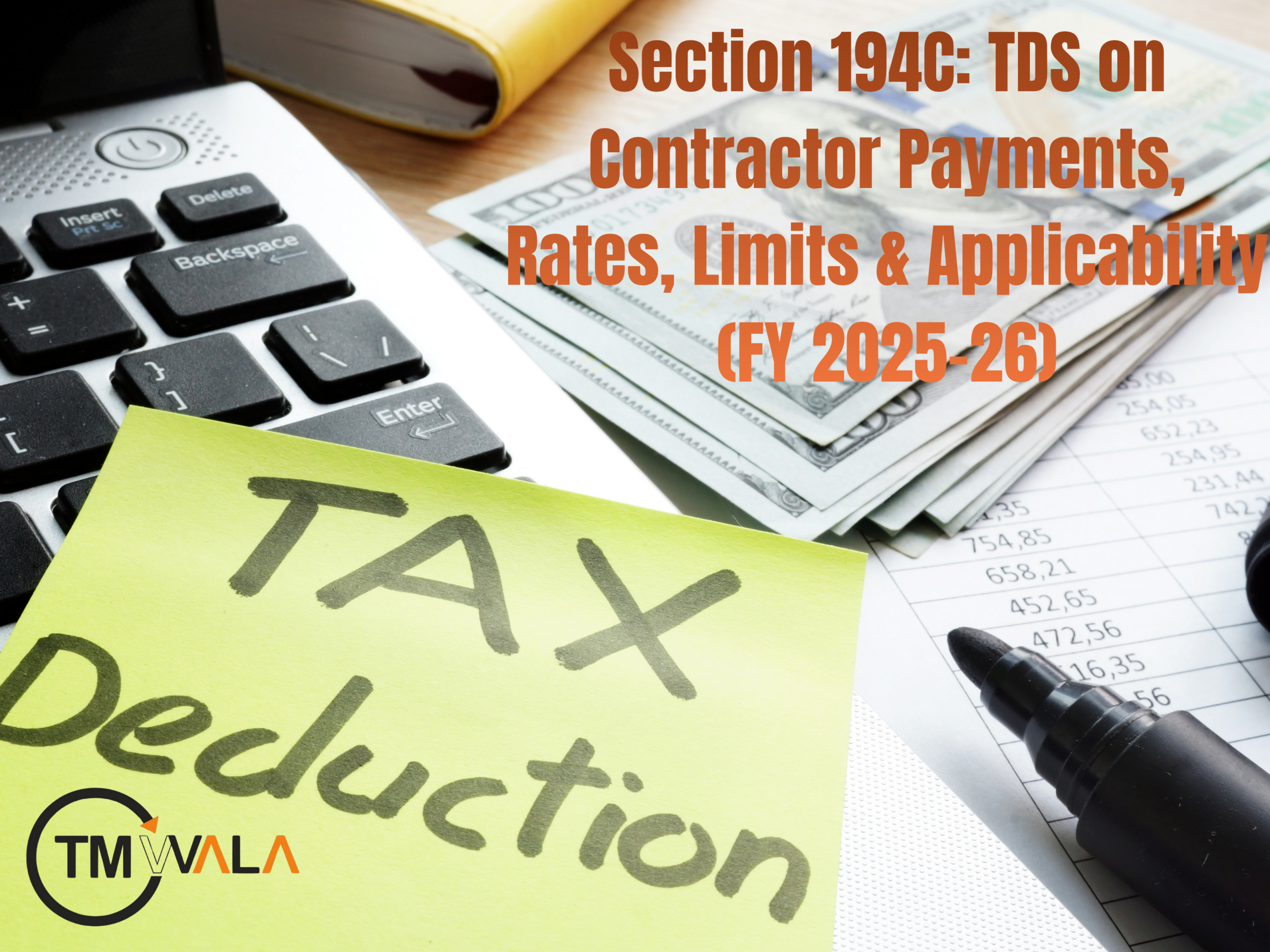 Section 194C: TDS on Contractor Payments, Rates, Limits & Applicability